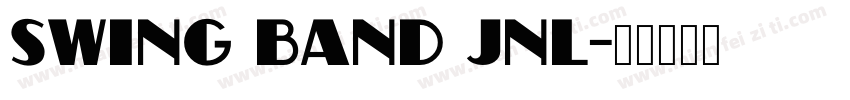 Swing Band JNL字体转换